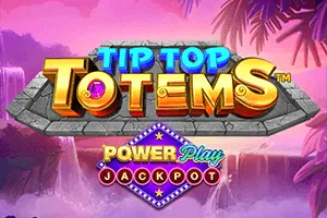 Tip Top Totems PowerPlay Jackpot - ADUGAMING