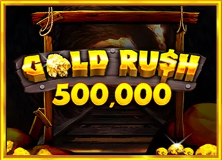Pragmatic : Gold Rush 500,000 - ADUGAMING